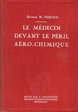 Le médecin devant le péril aéro-chimique