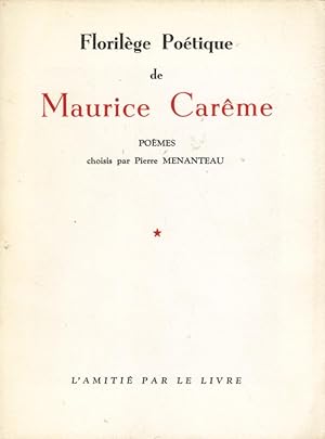 Florilège Poétique de Maurice Carême, Poèmes choisis par Pierre Menanteau