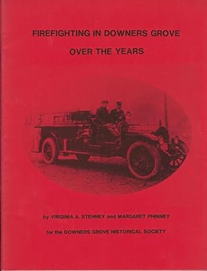 Firefighting in Downers Grove over the Years