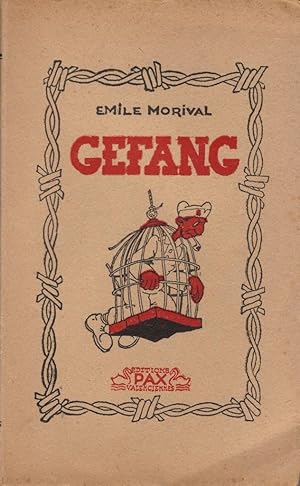 Gefang ! (Le Roman du Captif)