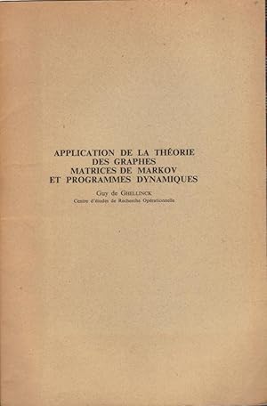 Application de la théorie des graphes matrices de Markov et programmes dynamiques