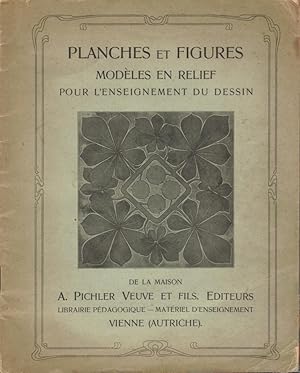 Planches et Figures, Modèles en relief pour l'enseignement du dessin