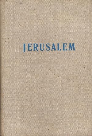 Jérusalem ! Guide du pèlerin de Palestine