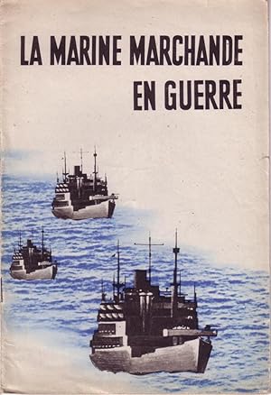 La marine marchande en guerre