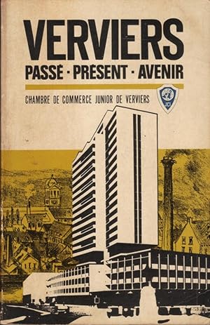 Verviers : Passé-Présent-Avenir