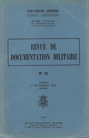 Revue de documentation militaire n° 74 - 1er novembre 1954