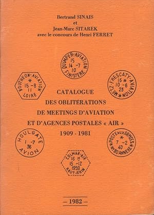 Catalogue des oblitérations de meetings d'aviation et d'agences postales "Air" 1909-1981