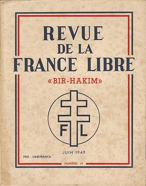 Revue de la France Libre, Numéro 19 - Juin 1949: Bir-Hakim
