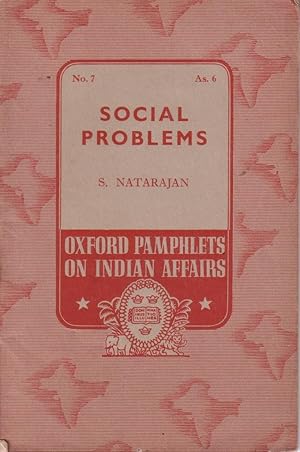 Social Problems (Oxford Pamphlets on Indian Affairs, No.7 As. 6)