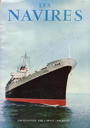 Encyclopédie par l'image Hachette: Les navires