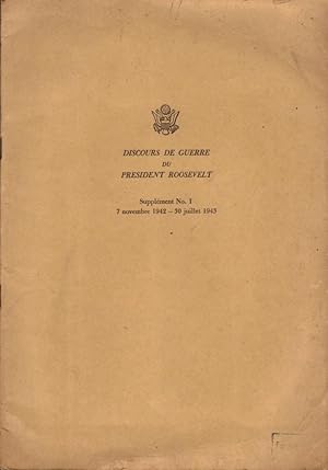 Discours de Guerre du Président Roosevelt, Supplément No. 1: 7 novembre 1942 - 30 juillet 1943