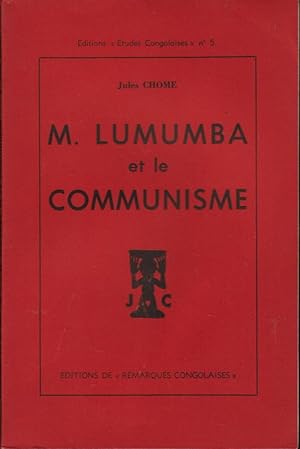 M. Lumumba et le communisme (Variations à partir du livre de M. P. Houart)