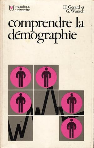 Comprendre la démographie (Méthodes d'analyse et problèmes de population)