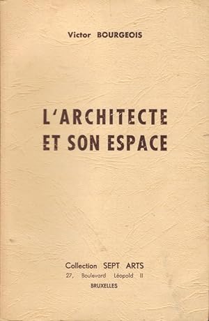 L'Architecte et son espace