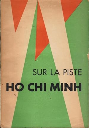 Sur la piste Ho Chi Minh