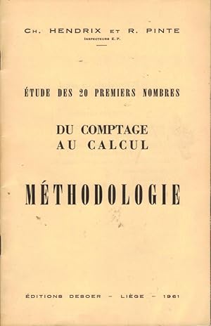 Etude des 20 premiers nombres, du comptage au calcul (Méthodologie)