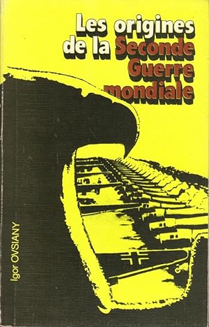 Les origines de la Seconde Guerre mondiale