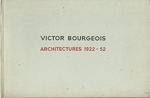 Victor Bourgeois, Architectures 1922-52