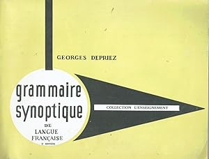 Grammaire synoptique de langue française et exercices