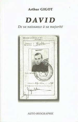 David, De sa naissance à sa majorité (Autobiographie)