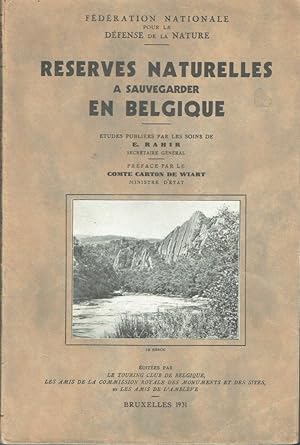 Réserves naturelles à sauvegarder en Belgique (Etudes publiées par E. Rahir)