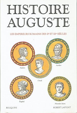 Histoire Auguste (Les Empereurs romains des IIe et IIIe siècles)