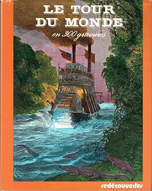 Le Tour du Monde en 300 gravures