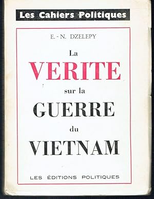 La vérité sur la Guerre du Vietnam