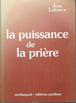 La puissance de la Prière