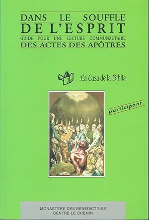 Dans le souffle de l'Esprit: Guide pour une lecture communautaire des Actes des Apôtres