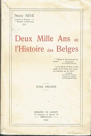 Deux Mille Ans de l'Histoire des Belges (Tome premier, seul)