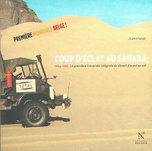 Coup d'éclat au Sahara, 1964-1965, La première traversée intégrale du désert d'ouest en est