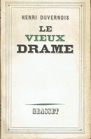 Le vieux drame