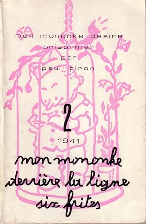 Mon mononke Désiré prisonnier, Tome 2: 1941 - Mon mononke derrière la ligne six frites