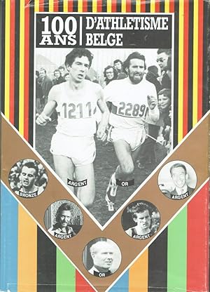 100 ans d'Athlétisme belge