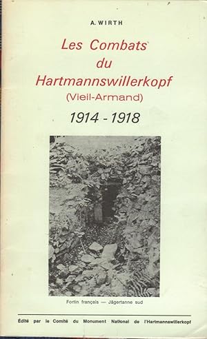 Les Combats du Hermannswillerkopf (Vieil-Armand), 1914-1918
