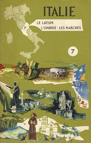 Italie, brochure touristique n° 7: Le Latium- L'Ombrie - Les Marches