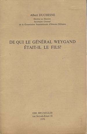 De qui le Général Weygand était-il le fils ?