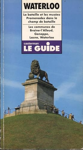 Waterloo: La bataille et les musées, Promenades dans le champ de bataille (Les communes de Braine...