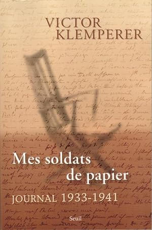 Mes soldats de papier, Journal 1933-1941