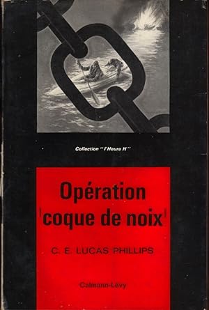 Opération " coque de noix"