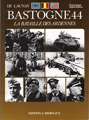 Bastogne 44, La Bataille des Ardennes