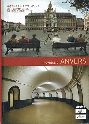 Province d'Anvers (Histoire & Patrimoine des Communes de Belgique)