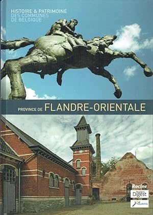 Province de Flandre-Orientale (Histoire & Patrimoine des Communes de Belgique)