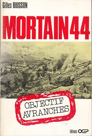 Mortain 44: Objectif Avranches