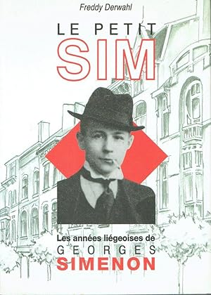 Le petit Sim, Les années liégeoises de Georges Simenon