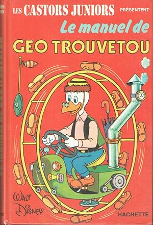 Les Castors Juniors présentent Le manuel de Géo Trouvetou