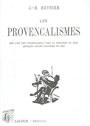Les Provençalismes corrigés ou Corrections raisonnées des Fautes de Langage et de Prononciation q...