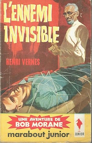 L'ennemi invisible (Une aventure de Bob Morane)