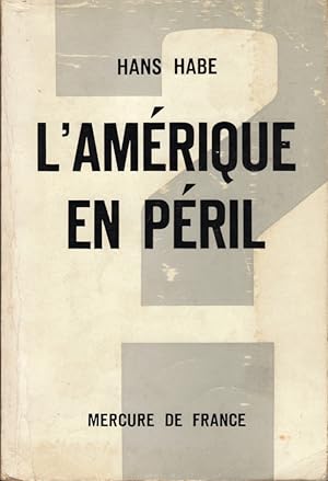 L'Amérique en péril